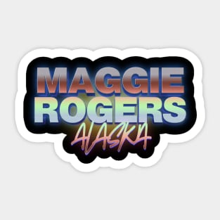 Alaska Maggie Rogers Sticker